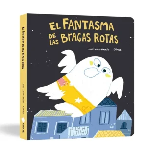 El fantasma de las bragas rotas (Libro de carton) 2026