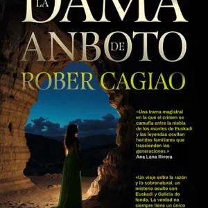La Dama de Anboto Cagiao, Rober 2025