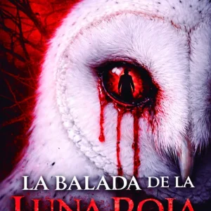 LA BALADA DE LA LUNA ROJA Valenti, Lena 2026