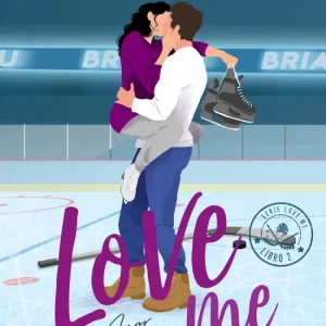 Amor inesperado (Love Me 2) Elle Kennedy 2026