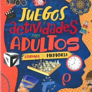 Juegos y actividades para adultos Estimula tu memoria Montoro Bayón, Jorge 2025