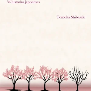 Cien años y un dia:34 historias japonesas Shibasaki, Tomoka 2026