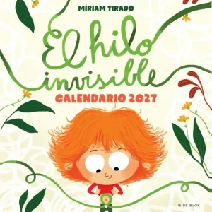 Calendario de El Hilo Invisible 2027 Míriam Tirado 2026