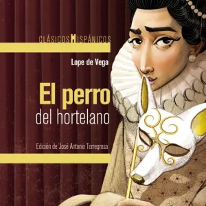 El perro del hortelano Vega, Lope de 2024