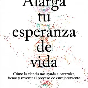 Alarga tu esperanza de vida LaPlante, Matthew D. 2026