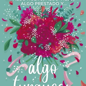Algo nuevo, algo viejo, algo prestado y... algo turquesa Carmen Palliser 2026
