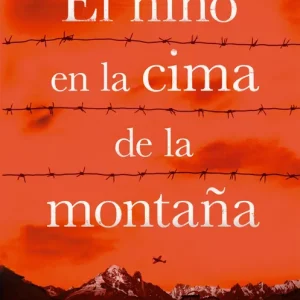EL NIÑO EN LA CIMA DE LA MONTAÑA BOYNE, JOHN 2016
