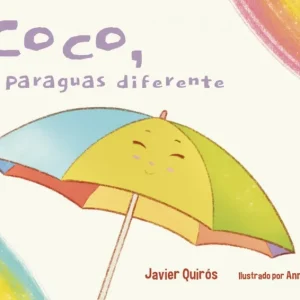 Coco, el paraguas diferente Quirós Gómez, Javier 2026