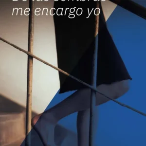 De las sombras me encargo yo 2026