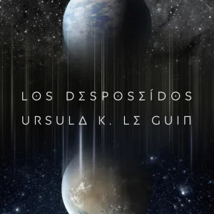 Los desposeídos Le Guin, Ursula K. 2020