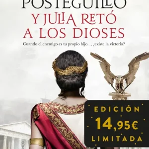 Y Julia retó a los dioses (Julia Domna II) Posteguillo, Santiago 2025