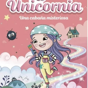 Unicornia 15 - Una cabaña misteriosa Ana Punset 2026
