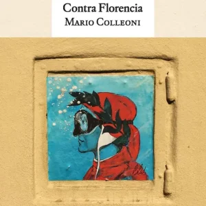 Contra Florencia 2026