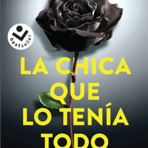 LA CHICA QUE LO TENíA TODO Knoll, Jessica 2018