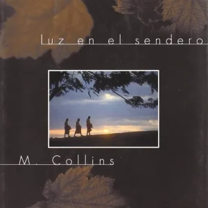 Luz en el sendero Collins, Mabel 2011