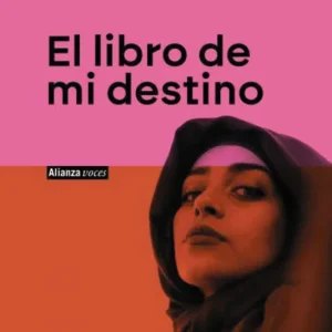 El libro de mi destino Parinoush Saniee 2026