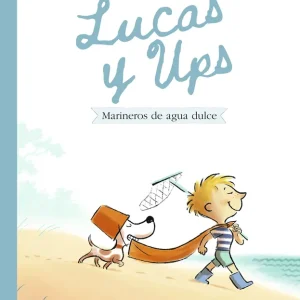 Lucas y Ups 2: Marineros de agua dulce Valognes, Aurélie 2024