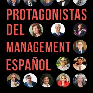 Protagonistas del management español de Rojas, María Victoria 2022