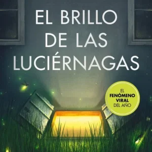 El brillo de las luciérnagas PEN, PAUL 2025