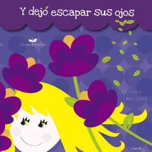 Y dejó escapar sus ojos Zataraín, Teresa / Zataraín, María 2013