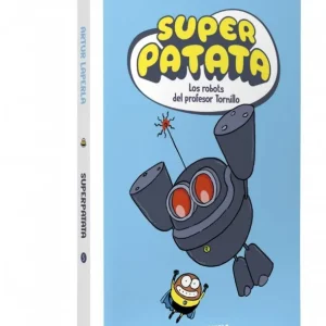 Superpatata 5 - Los robots del profesor Tornillo Artur Laperla 2026