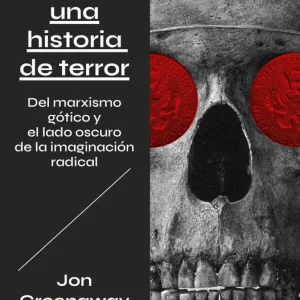 Capitalismo: una historia de terror Greenaway, Jon 2024