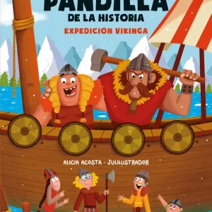 La peor pandilla de la historia. Expedición vikinga ACOSTA, ALICIA 2024