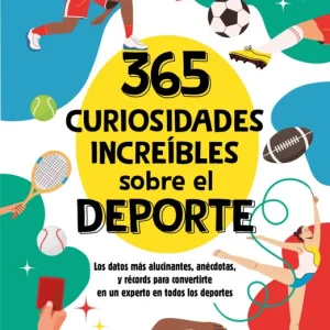 365 curiosidades increíbles sobre el deporte Seguí Jiménez, Diana 2025