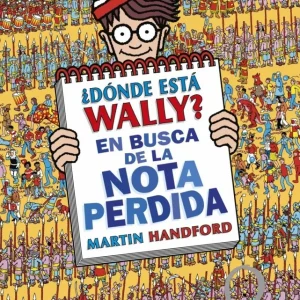 ¿Dónde está Wally? En busca de la nota perdida (Colección ¿Dónde está Wally? 7) Handford, Martin 2023