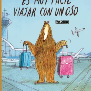 Es muy fácil viajar con un oso Gusti 2026