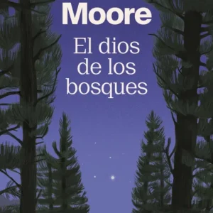 El dios de los bosques Liz Moore 2026