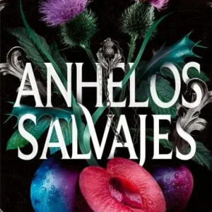 Anhelos salvajes S. T. Gibson 2026