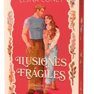 Ilusiones frágiles (Harmony Hills Series) Lisina Coney 2026