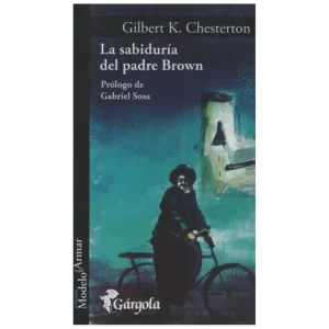 Sabiduría del Padre Brown, La Chesterton, Gilbert K.