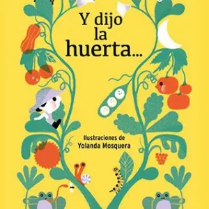 Y dijo la huerta... 2026
