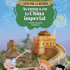 AVENTURA EN LA CHINA IMPERIAL CAMPELLO, GIUDITTA 2026
