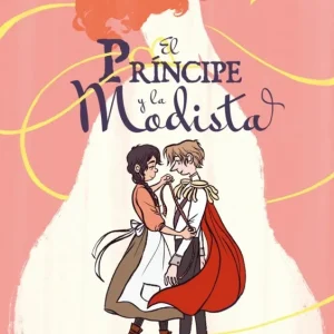 EL PRINCIPE Y LA MODISTA Wang, Jen 2018