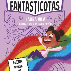 Aprende a leer con Las Fantasticotas 9. Elena monta una verbena Vila, Laura 2024