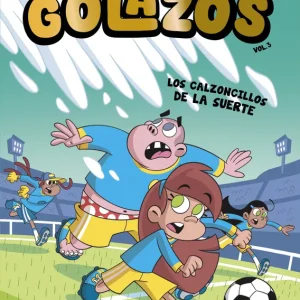 Golazos 03 - Los calzoncillos de la suerte Alberto Casamayor 2026