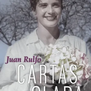 Cartas a Clara Rulfo, Juan 2024