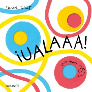 ¡Ualaaa! Tullet, Hervé 2025