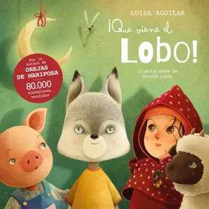¡Que viene el lobo! Aguilar, Luisa 2024