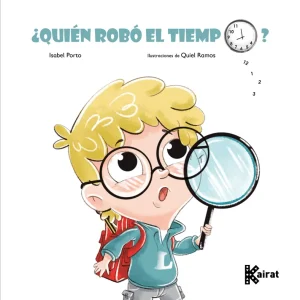 ¿QUIEN ROBO EL TIEMPO? PORTO COLLAZO, ISABEL 2025