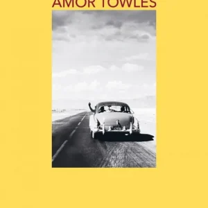 LA AUTOPISTA LINCOLN TOWLES, AMOR