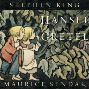 HANSEL Y GRETEL Stephen King 2025