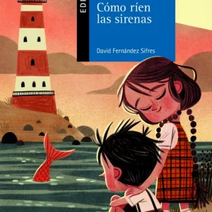 Cómo ríen las sirenas Fernández Sifres, David 2021