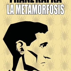METAMORFOSIS, LA KAFKA, FRANZ 2025