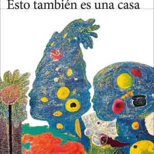 Esto también es una casa Cezanne Cardona 2026