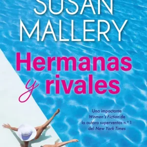 Hermanas y rivales 2026