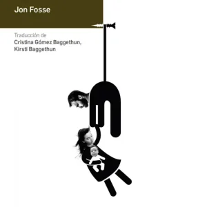 TRILOGÍA Fosse, Jon 2018
